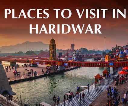 Places to visit in haridwar